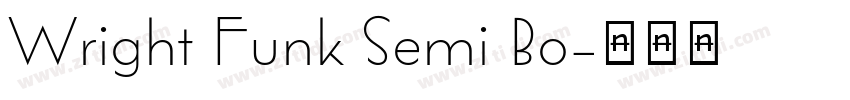 Wright Funk Semi Bo字体转换